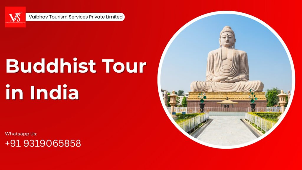Buddhist tour India | Buddhist Tour in India